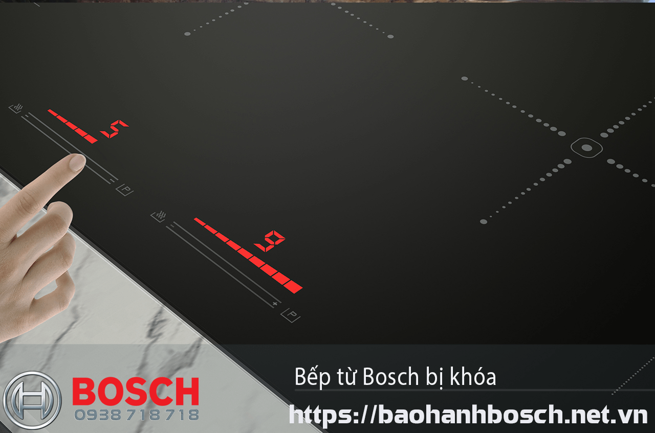 Cách mở bếp từ Bosch bị khóa