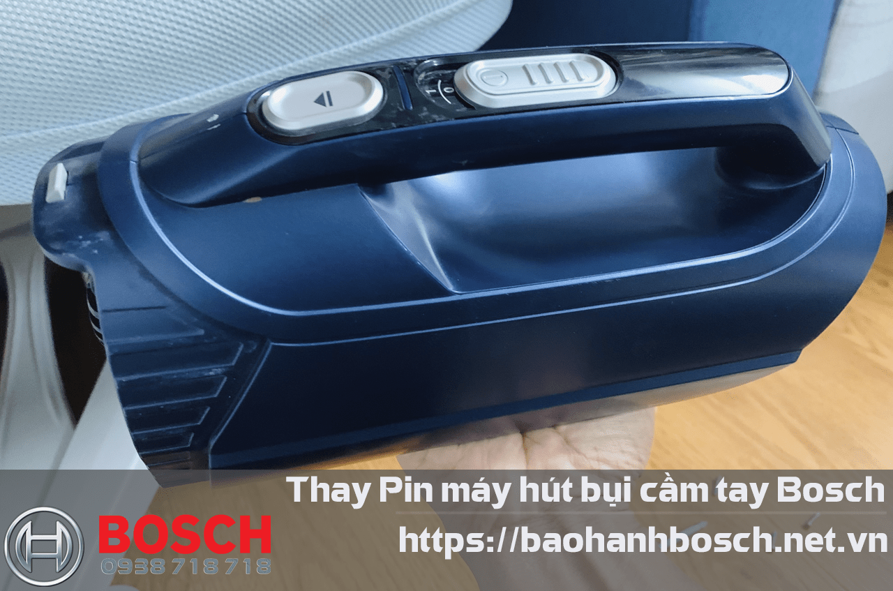 Thay Pin Máy Hút Bụi Cầm Tay Bosch