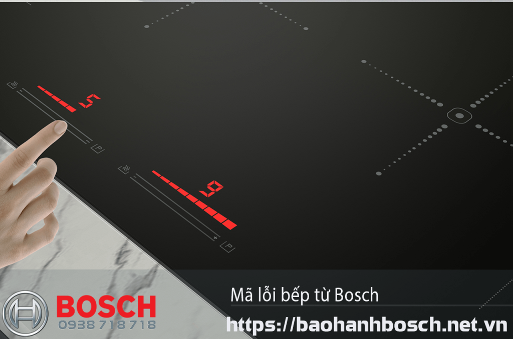 Lỗi bếp từ Bosch, nguyên nhân lỗi do hệ thống điều khiển và cảm ứng của bếp từ Bosch. Dịch vụ sửa chữa và bảo hành chính hãng, nhanh chóng, uy tín tại TP.HCM.