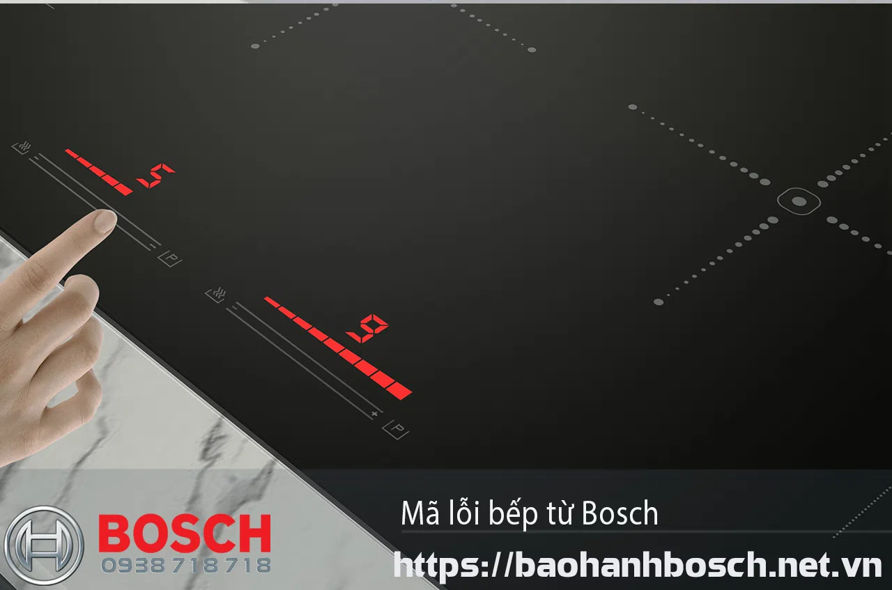 Lỗi bếp từ Bosch, nguyên nhân lỗi do hệ thống điều khiển và cảm ứng của bếp từ Bosch. Dịch vụ sửa chữa và bảo hành chính hãng, nhanh chóng, uy tín tại TP.HCM.