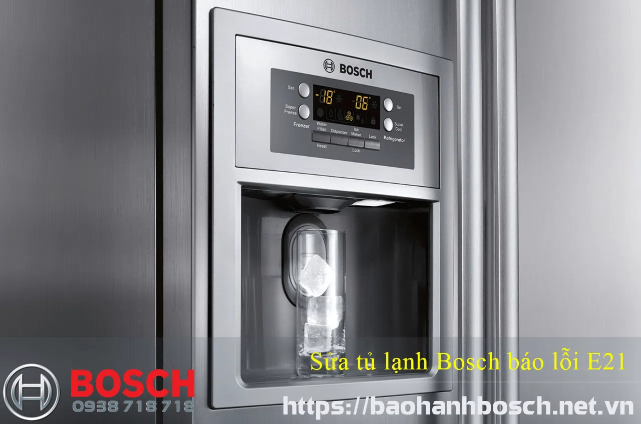 Lỗi E21 trên tủ lạnh Bosch, bảo hành và sửa chữa chính hãng, dịch vụ nhanh chóng, giúp tủ lạnh hoạt động trở lại tối ưu, hỗ trợ khách hàng tại website bảo hành Bosch.