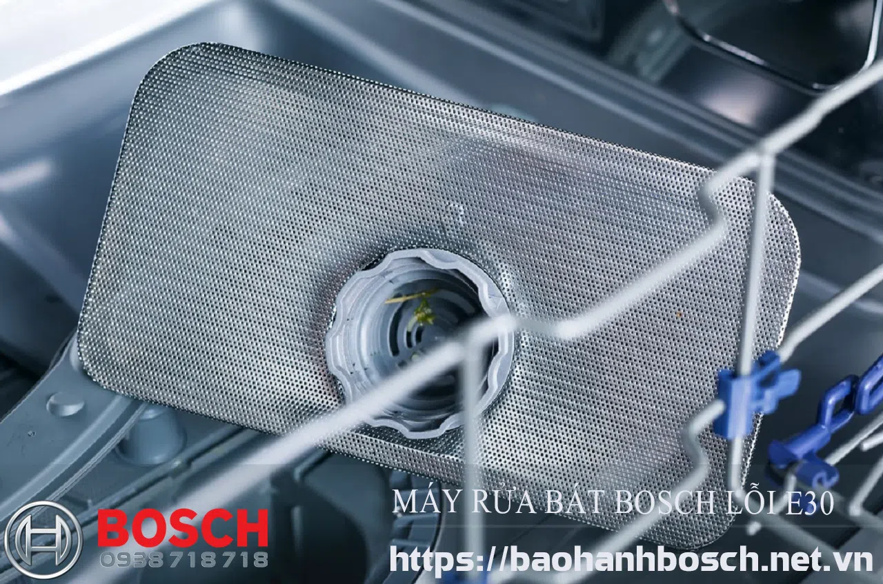 Máy rửa bát Bosch lỗi E30 có thể vì bộ lọc bị tắc, hãy làm sạch bộ lọc